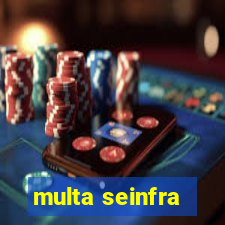 multa seinfra