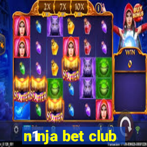 n1nja bet club