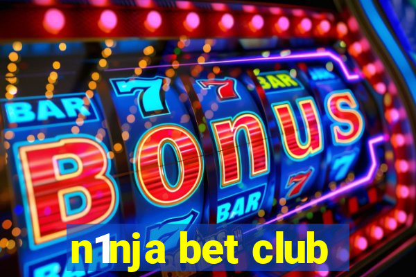 n1nja bet club