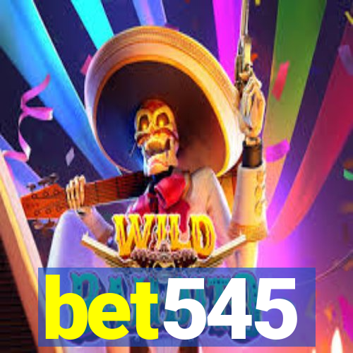 bet545