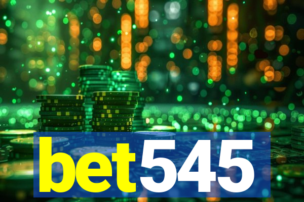 bet545