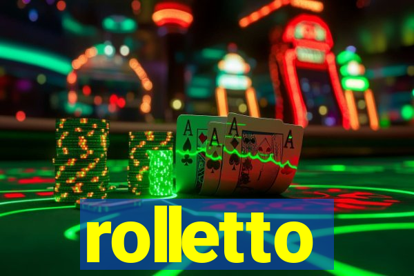 rolletto