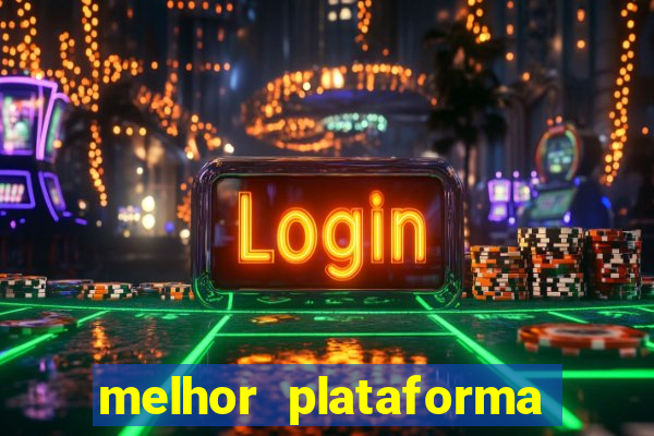 melhor plataforma para jogar slots