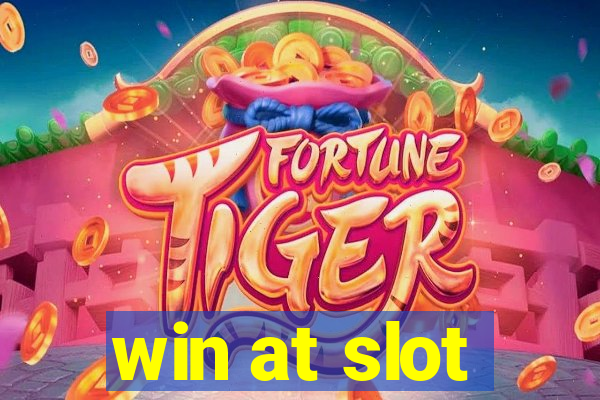 win at slot