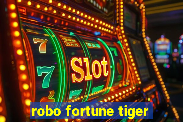 robo fortune tiger