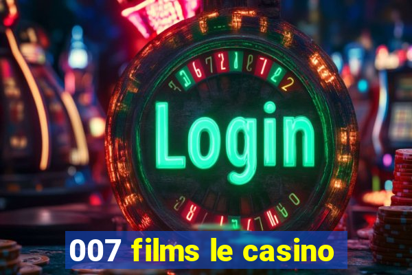 007 films le casino