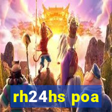 rh24hs poa