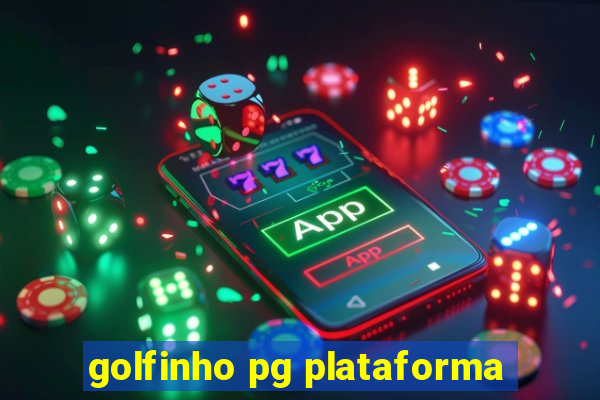 golfinho pg plataforma