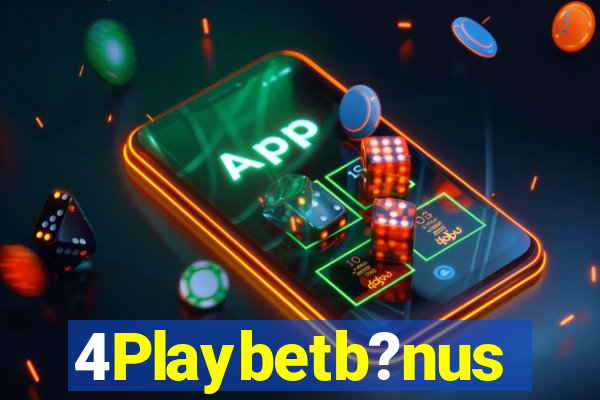 4Playbetb?nus