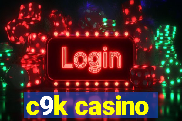 c9k casino