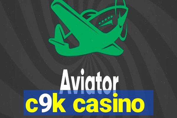 c9k casino