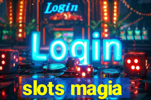 slots magia