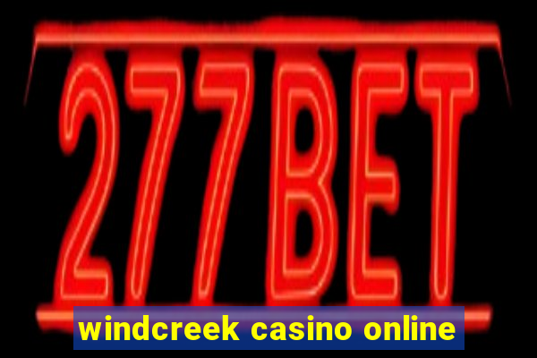 windcreek casino online