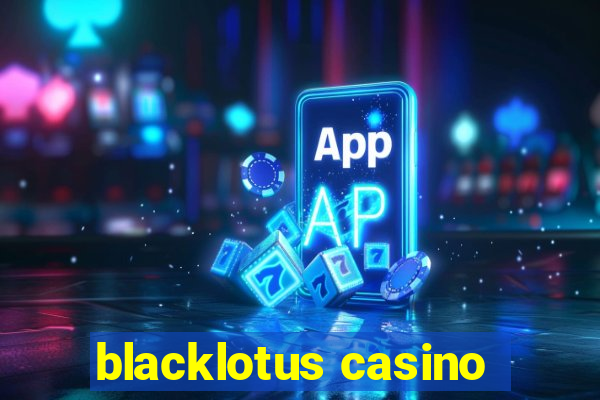 blacklotus casino