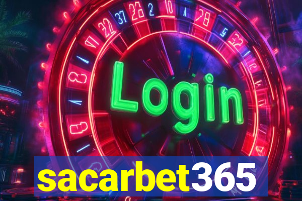 sacarbet365