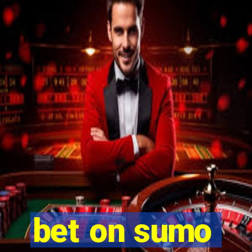 bet on sumo