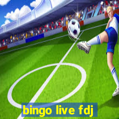 bingo live fdj