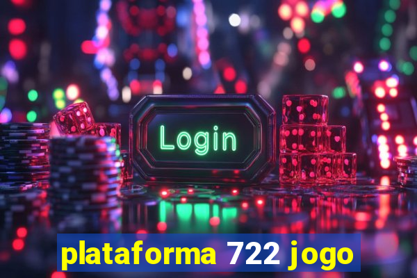 plataforma 722 jogo