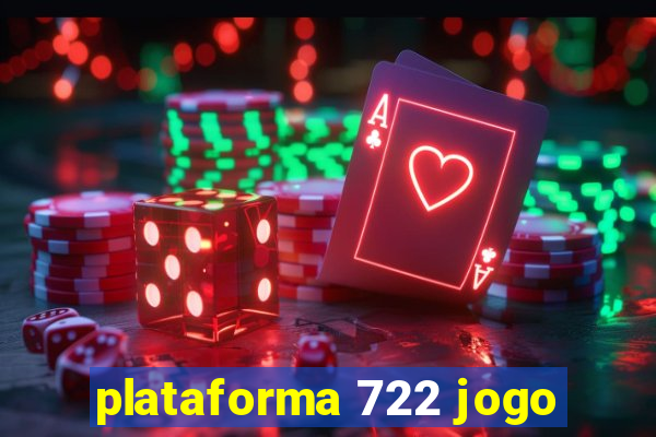 plataforma 722 jogo