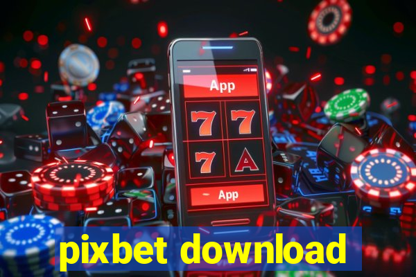 pixbet download