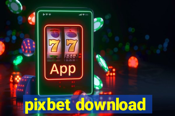 pixbet download