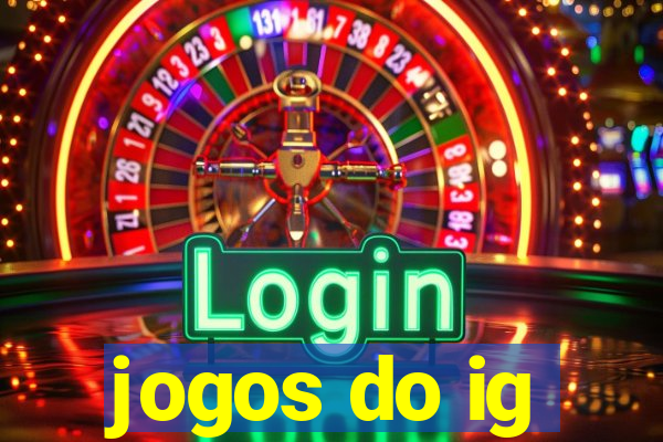 jogos do ig