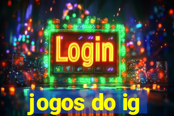 jogos do ig