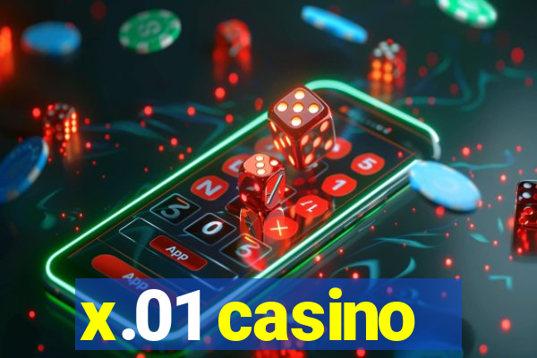 x.01 casino