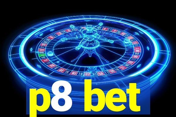 p8 bet