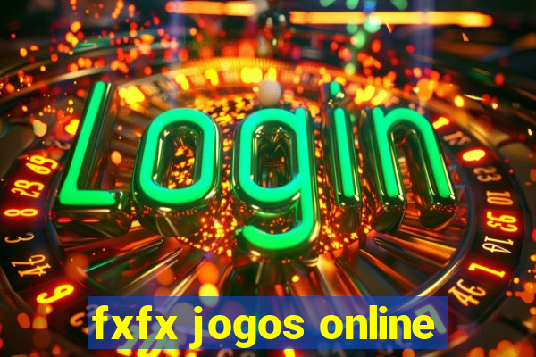 fxfx jogos online