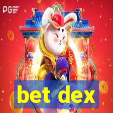 bet dex