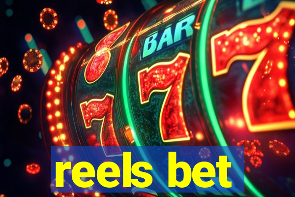 reels bet