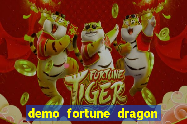 demo fortune dragon com ganho certo