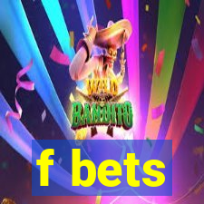 f bets