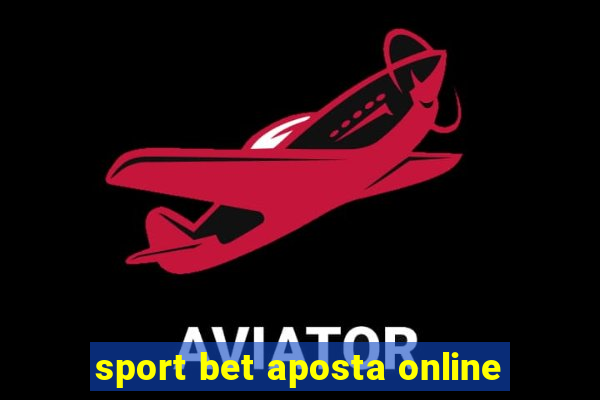 sport bet aposta online