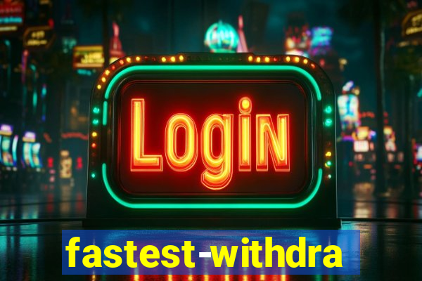 fastest-withdrawal-casino