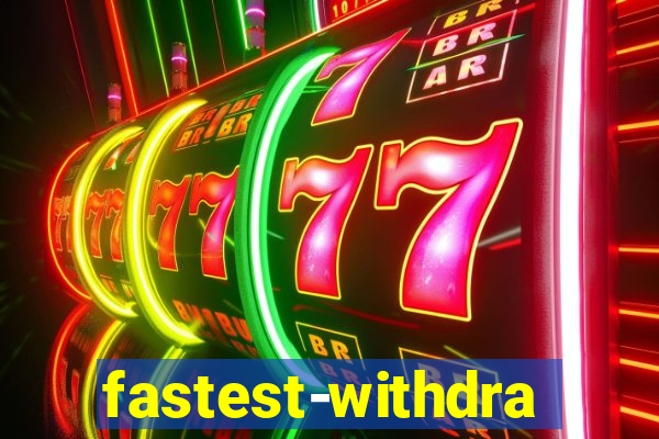 fastest-withdrawal-casino