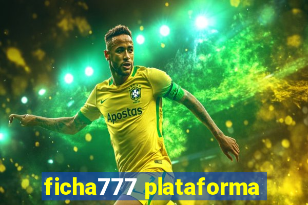 ficha777 plataforma