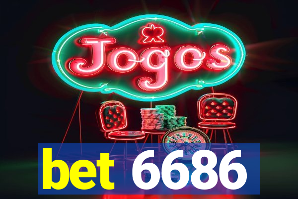 bet 6686