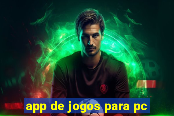 app de jogos para pc