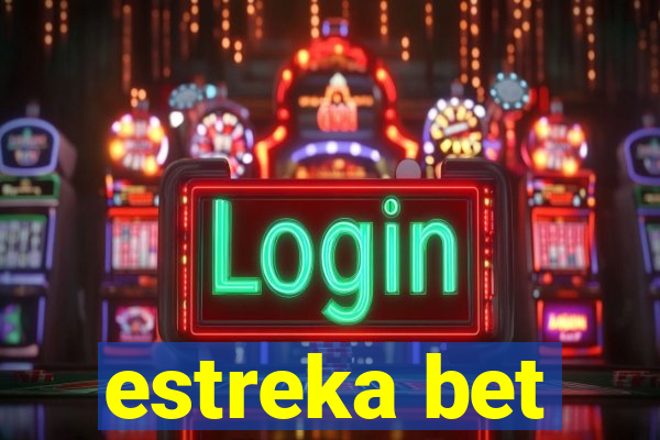 estreka bet