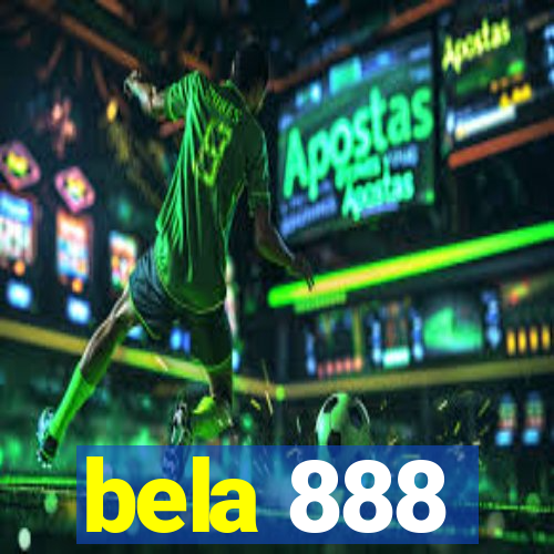 bela 888