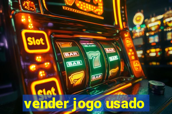 vender jogo usado