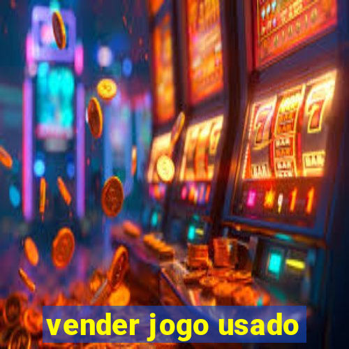 vender jogo usado