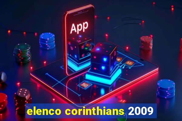 elenco corinthians 2009