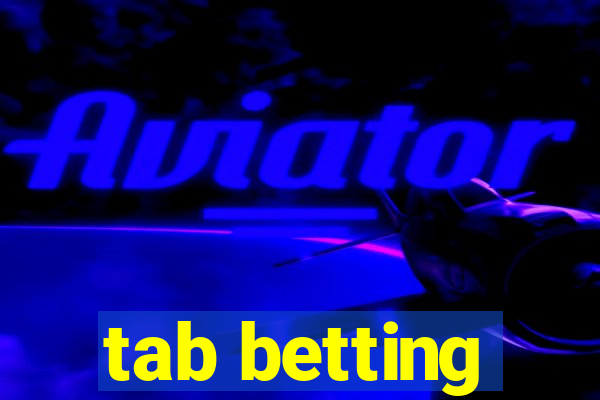 tab betting