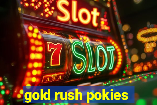 gold rush pokies