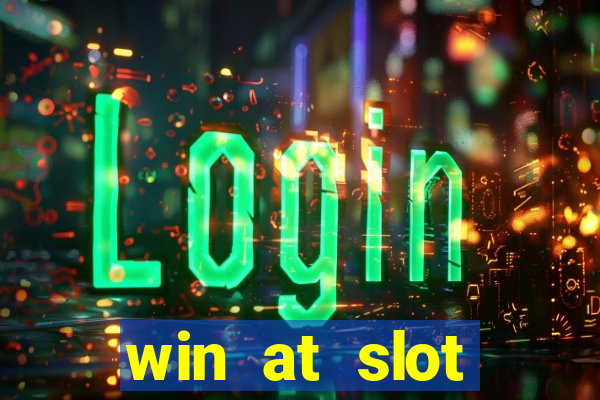 win at slot machines in casinos