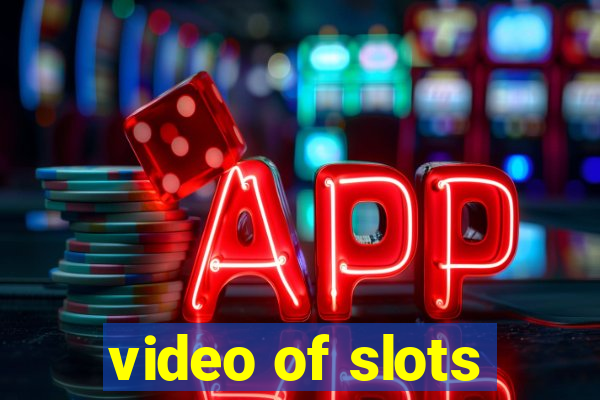 video of slots