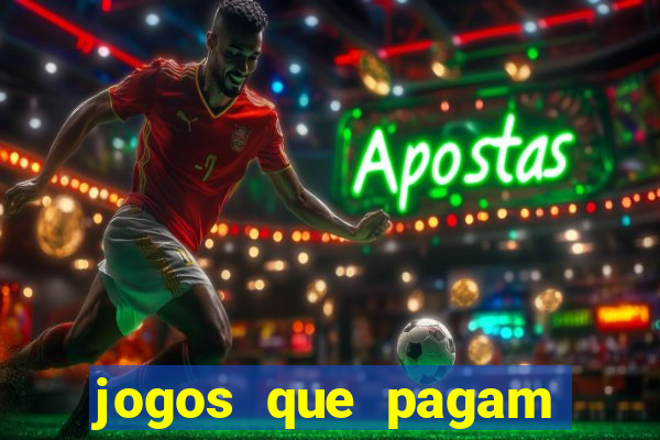 jogos que pagam dinheiro de verdade sem precisar depositar